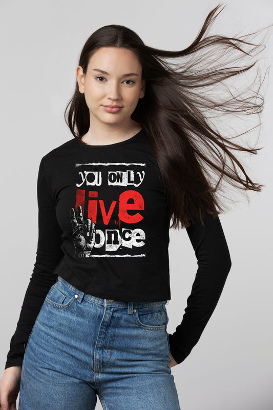 Women's "You Only Lived Once" Full Sleeves T-Shirt