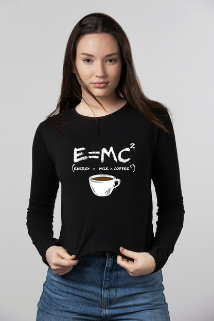 Women's "E=mc1/2" Engeenering Female Full Sleeve T-Shirt