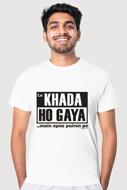 Men's "Khada Ho gya Apne Pairo Par" Funny Male Classic Crew T-Shirt