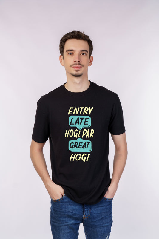 Men's "Entry Late Hogi Par Great Hogi" Attitude Male Classic Crew T-Shirt